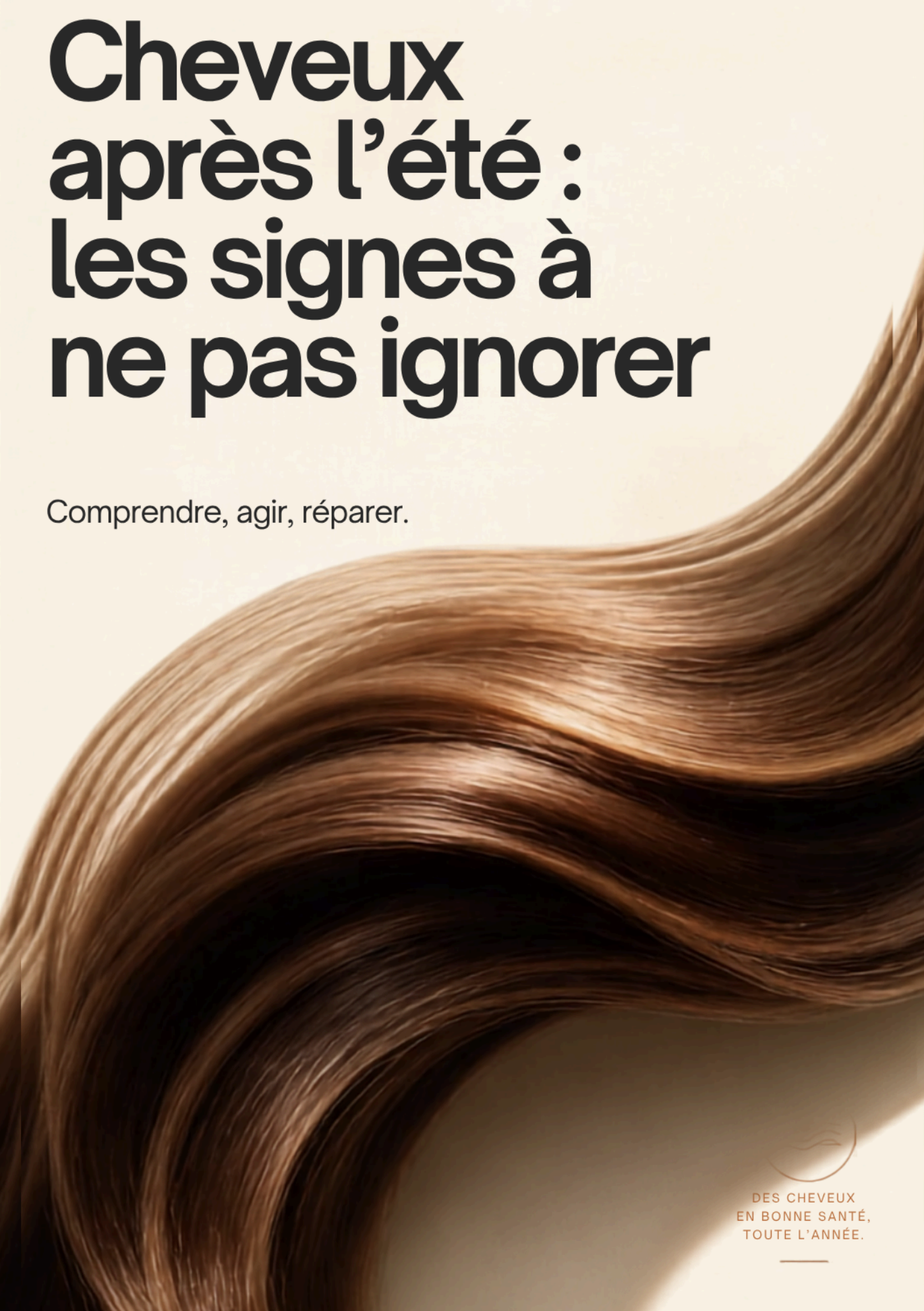 Cheveux après l'été : les signes à ne pas ignorer